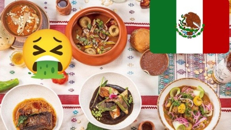 Qué opinas Estos son los 3 peores platillos de México según Taste