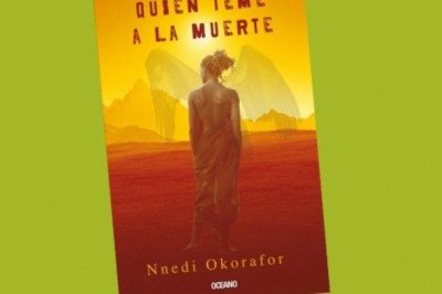 “Quién teme a la muerte” de la escritora Nnedi Okorafor
