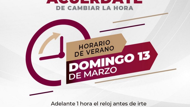 Inicia próximo domingo 13 de marzo Horario de Verano