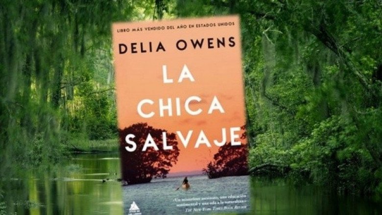 “La chica salvaje” de Delia Owens