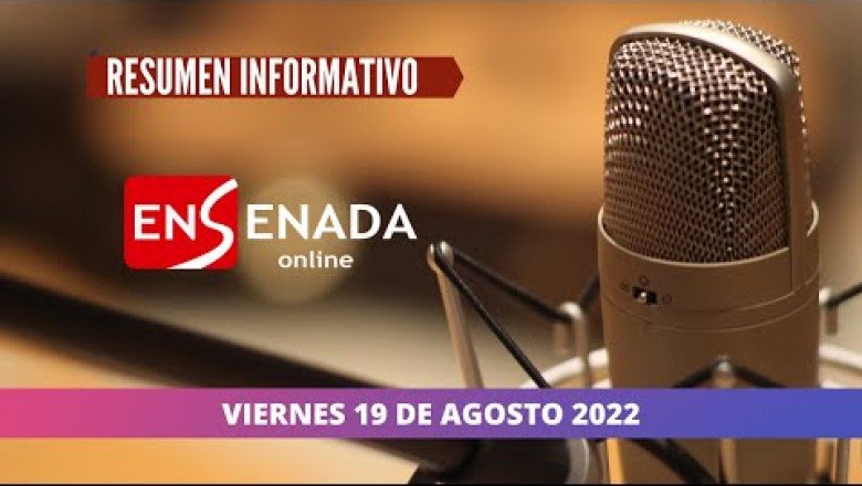 Resumen Informativo viernes 19 de agosto