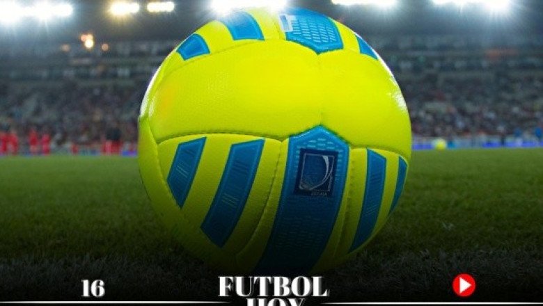 Futbol hoy 16 de mayo de 2025: ¿Dónde ver los partidos en vivo?