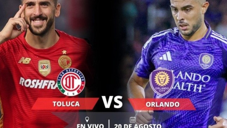 ¿Dónde ver EN VIVO el partido de Leagues Cup Toluca vs Orlando?
