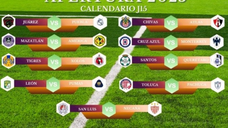 Calendario de partidos de la J15 del Apertura 2025