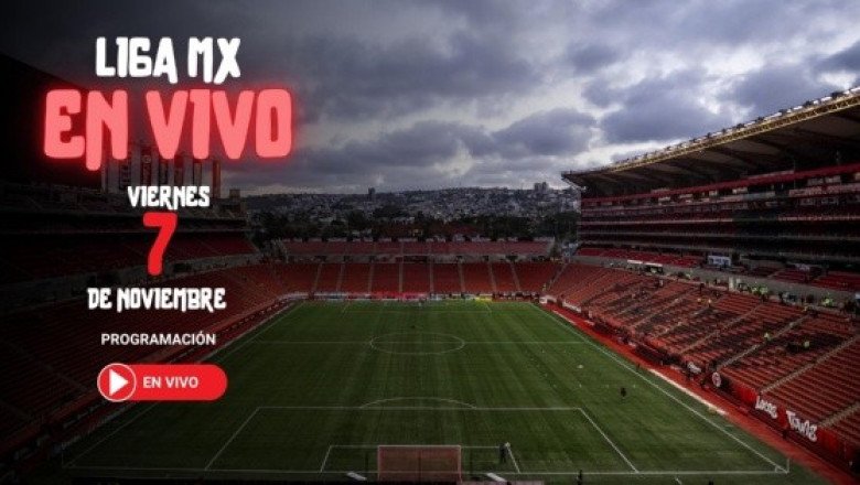 Liga MX: Horarios y canales de los partidos del 7 de noviembre