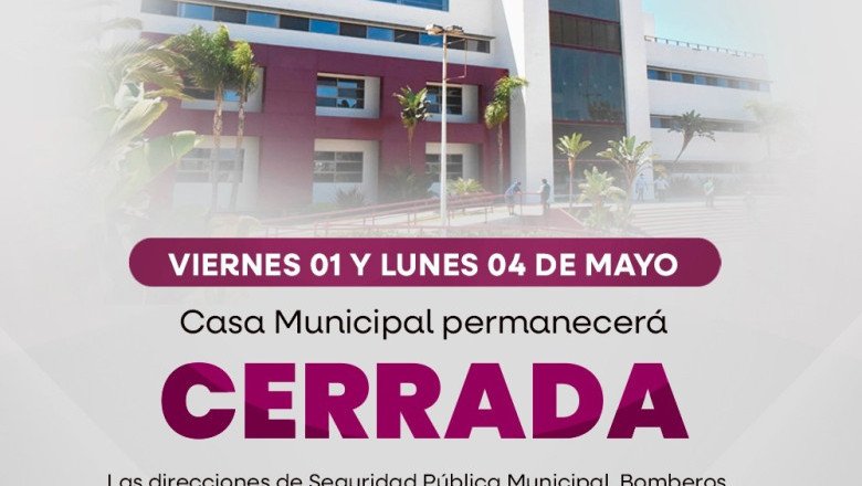 Oficinas del Gobierno de Ensenada permanecerán cerradas el 1 y 4 de mayo